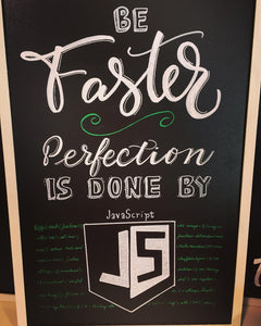 Be Faster Perfection Is Done by JavaScript